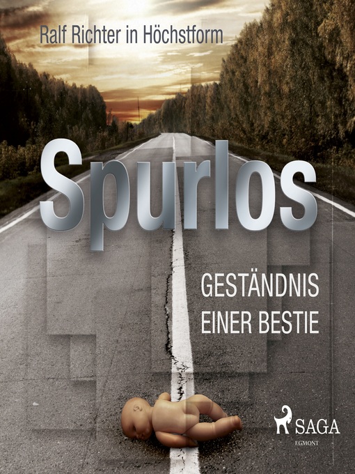 Title details for Spurlos--Geständnis einer Bestie by Harald Franklin - Available